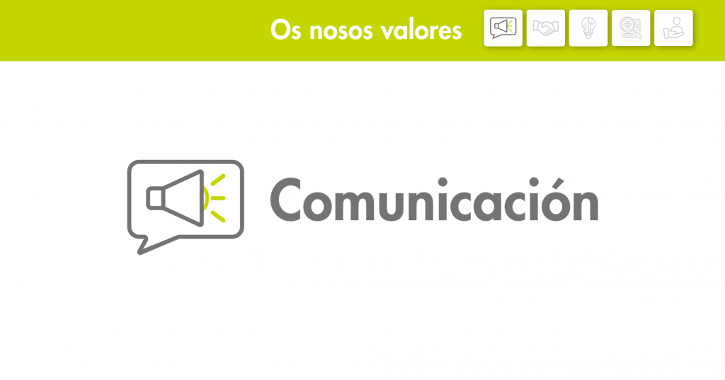 Os nosos valores: Comunicación