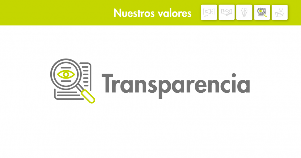 Nuestros valores: Transparencia