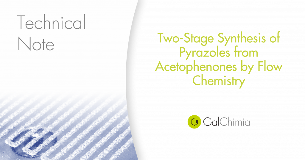 Two-Stage Synthesis of Pyrazoles from Acetophenones by Flow Chemistry