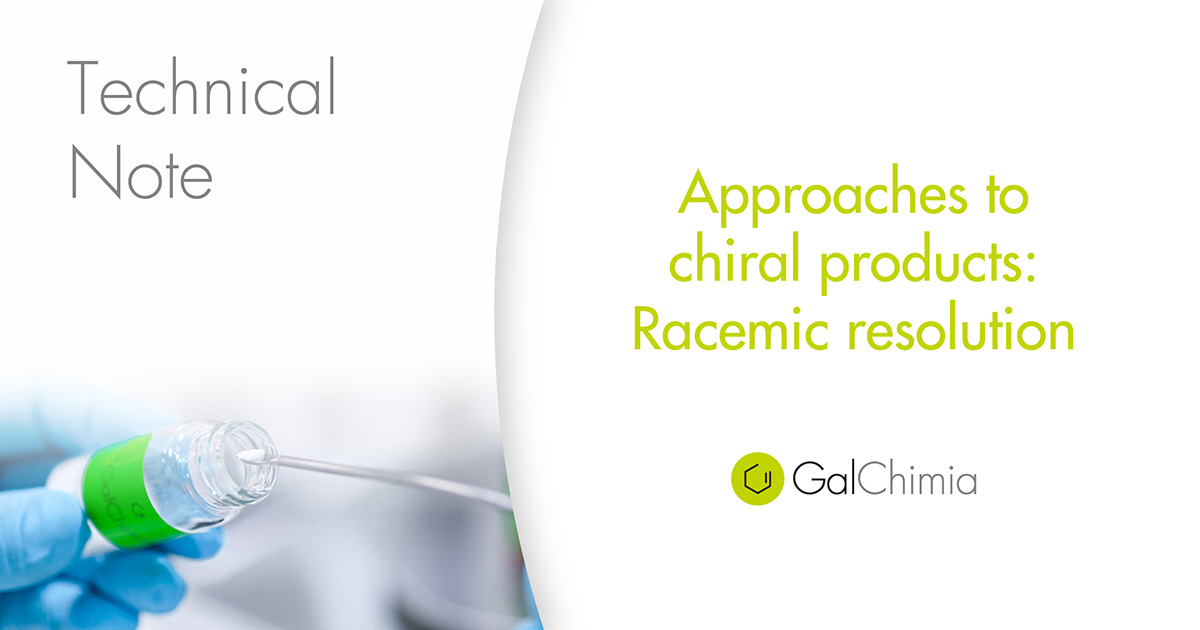 GalChimia Technical Note racemic resolution